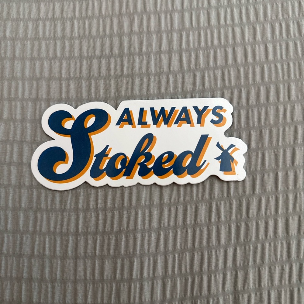Always Stoked Sticker